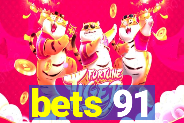 bets 91